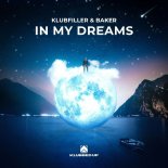 Klubfiller & Baker - In My Dreams (Klubfiller Extended Mix)