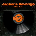 Jackers Revenge - You & I