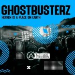 Ghostbusterz - Heaven Is a Place on Earth