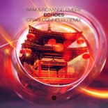 RAM & Roxanne Emery - Echoes (Craig Connelly Remix)