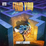 SCNDL & Technikore - Find You