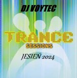 DJ VOYTEC TRANCE SESSION JESIEŃ 2024