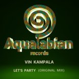 Vin Kampala - Let’s Party