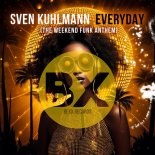 Sven Kuhlmann - Everyday (The Weekend Funk Anthem Club Mix)