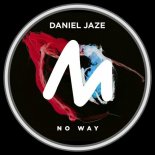 Daniel Jaze - No Way (Extended Mix)