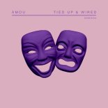 Amou - Tied Up & Wired