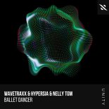 Wavetraxx & Hypersia & NELLY TGM - Ballet Dancer (Hypersia Extended Techno Mix)