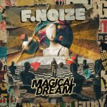 F. Noize - Magical Dream (Extended Mix)