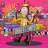 TukkerTempo - Mad Raver (Extended Mix)