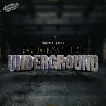 Infected - From The Underground (Extended Mix)