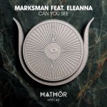 MarksMan, Eleanna - Can You See (Extended Mix)