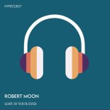 Robert Moon - Lost in Your Eyes