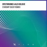 Alex Believe, Spectorsonic - Starship (Seegy Extended Remix)