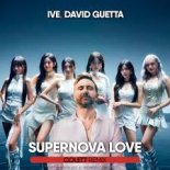 IVE, David Guetta - Supernova Love (Colett Remix)