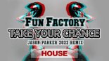 Fun Factory - Take Your Chance (Jason Parker  Extended Remix)