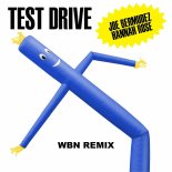 Joe Bermudez & Hannah Rose - Test Drive (WBN Remix)