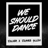 Dee Jay Silver Feat. Jimmie Allen - We Should Dance