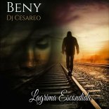 Beny Feat. Dj Cesareo - Lagrima Escondida (R.A.G. DJ Remix)