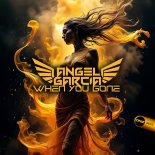 Angel Garcia DJ - When You Gone (Original Mix)