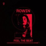 Rowin - FEEL THE BEAT