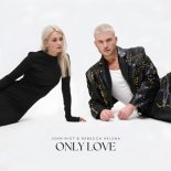 John Riot feat. Rebecca Helena - Only Love