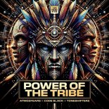 Atmozfears & Code Black Feat. Toneshifterz - Power Of The Tribe