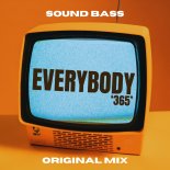 SOUND BASS - EVERYBODY '365' (Original Mix)