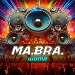 Ma.Bra. - Womb