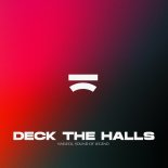 Naeleck feat. Sound Of Legend - Deck The Halls