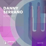 Danny Serrano - Somebody