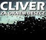 Cliver - Za Oknem Deszcz (99ers Bootleg)