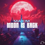 Maxim - Moon Is Back (Extended Mix)