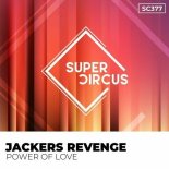 Jackers Revenge - Power of Love