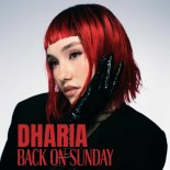 Dharia - Back On Sunday