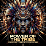 Atmozfears, Code Black & Toneshifterz - Power Of The Tribe (Extended Mix)