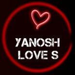 Yanosh - Love S