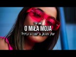 TOP ONE - O MIŁA MOJA (Tr!Fle & LOOP & Black Due REMIX)