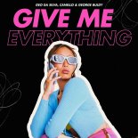 Geo Da Silva and Canello and George Buldy - Give Me Everything