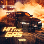 TOZA Feat. Wavehi - Hit the Gas (Extended Mix)