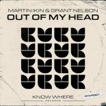 Grant Nelson, Martin Ikin - Out Of My Head (Extended Mix)