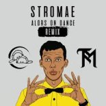 STROMAE-ALORS  ON DASE(FAUSTIX REMIX)