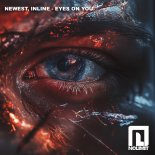 Newest, INLINE - Eyes on You (Original Mix)