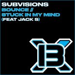 SUBVISIONS Feat. Jack S - Bounce