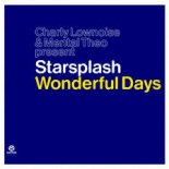 Charly Lownoise & Mental Theo Present Starsplash - Wonderful Days