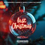 Bodybangers x Nerds At Raves x Chris van Dutch - Last Christmas