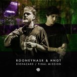 RooneyNasr & HNGT - Biohazard (Original Mix)