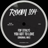 FDF (Italy) - You Got To Love