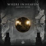 Jason Ross & Dotter - Where In Heaven