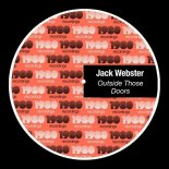 Jack Webster - Outside Those Doors (Extended Mix)