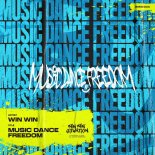 Win Win - Music, Dance, Freedom